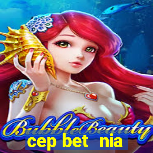 cep bet  nia